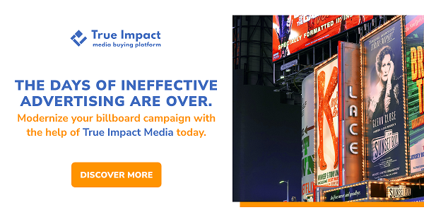 The days of ineffective advertising are over. Modernize. your billboard campaign with the help of True Impact Media today. 
